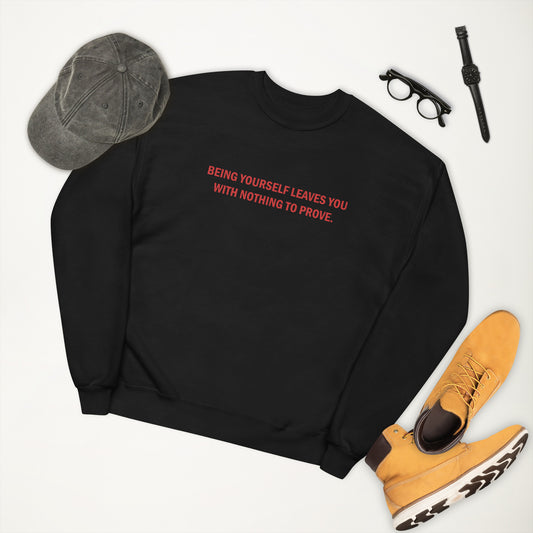 Authentic Nothing to Prove Sweatshirt