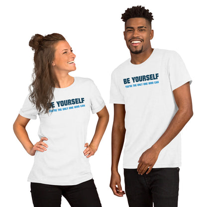 Authentic Be Yourself T